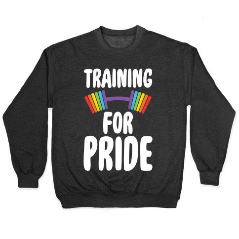 Training For Pride Crewneck Sweatshirt